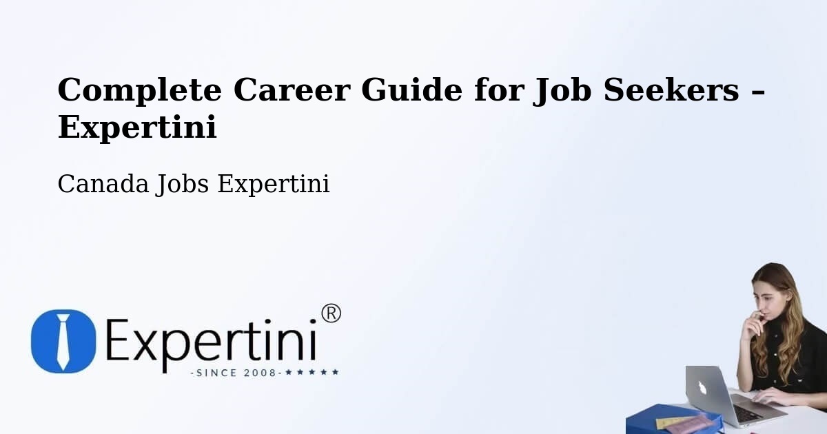 Career Guide for Job Seekers – Burnaby - Burnaby, Canada Jobs Expertini