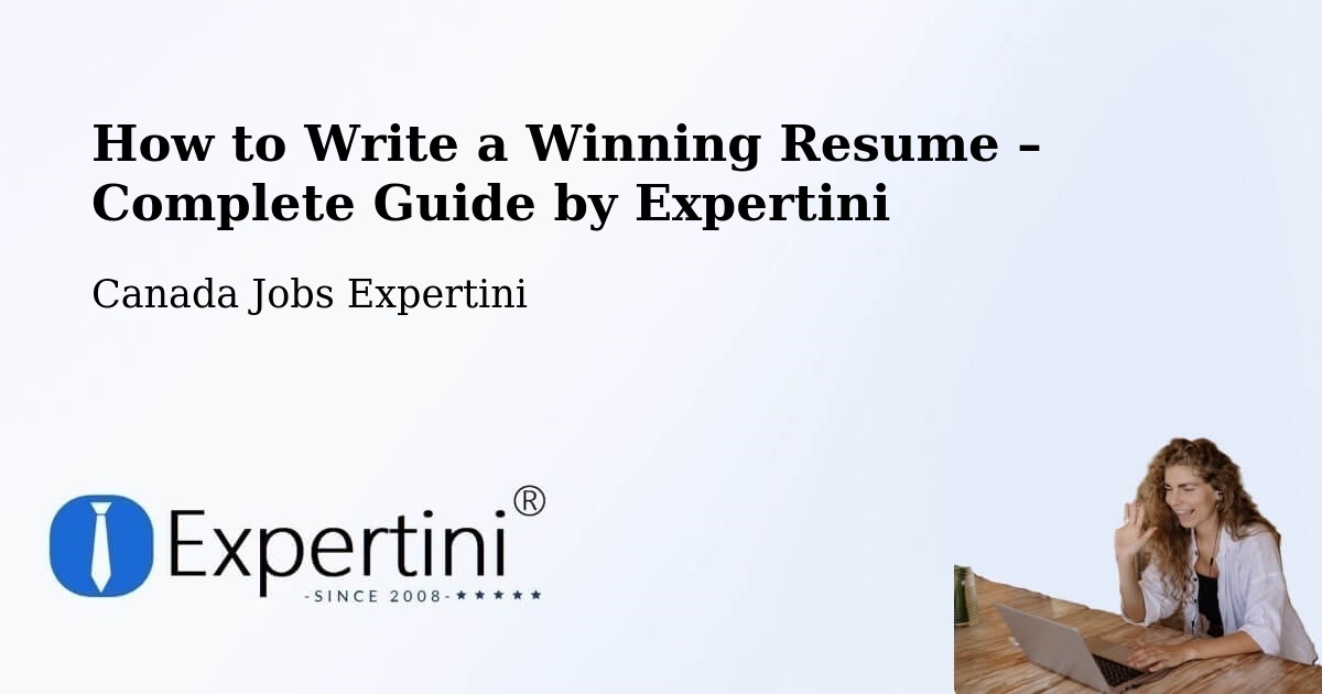 Resume Writing Guide for Job Seekers – Burnaby - Burnaby, Canada Jobs Expertini